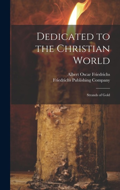 Dedicated to the Christian World: Strands of Gold