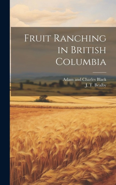 Fruit Ranching in British Columbia