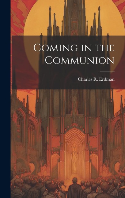 Coming in the Communion