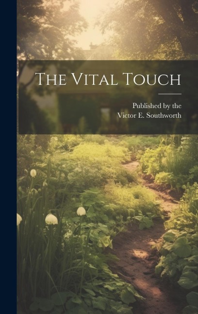 The Vital Touch