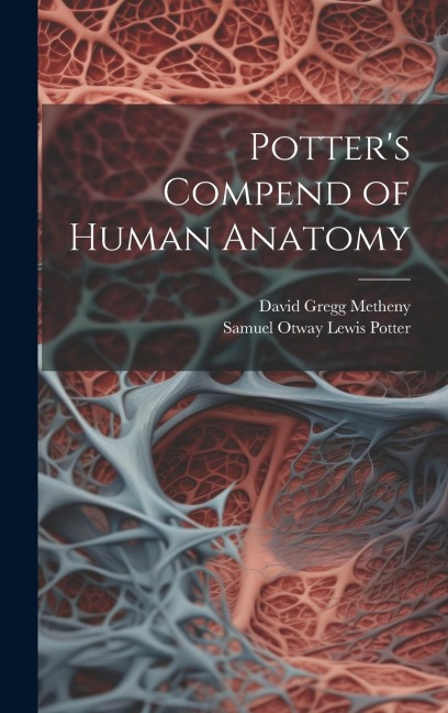 Potters Compend of Human Anatomy