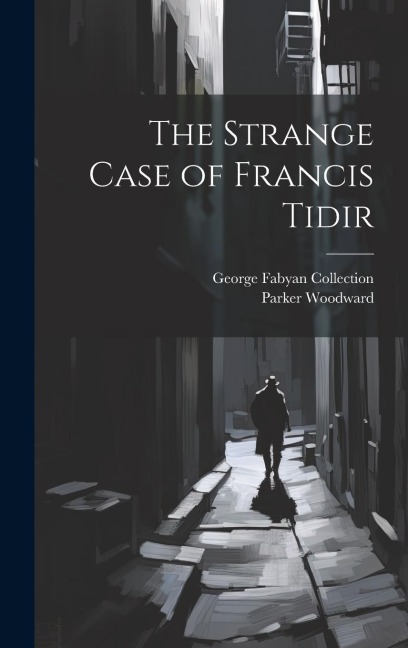 The Strange Case of Francis Tidir