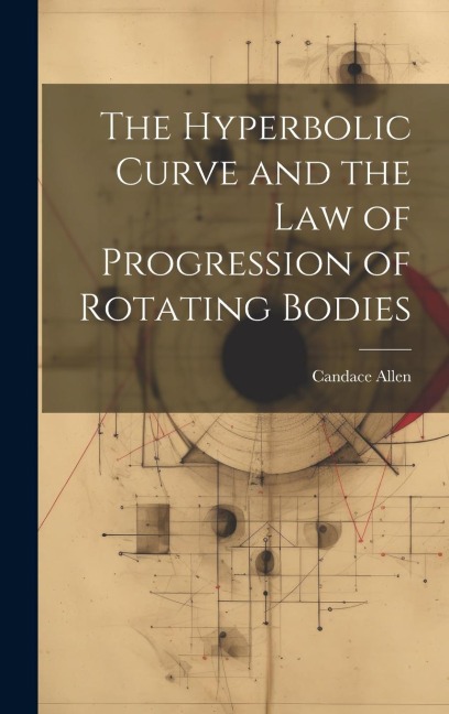 The Hyperbolic Curve and the Law of Progression of Rotating Bodies
