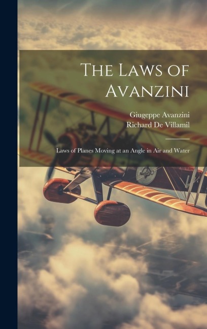 The Laws of Avanzini: Laws of Planes Moving at an Angle in Air and Water