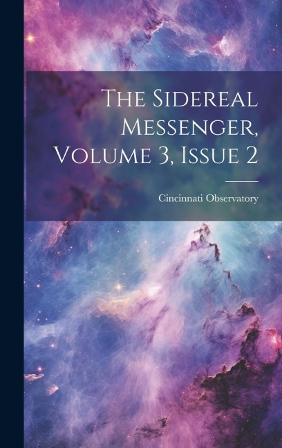The Sidereal Messenger, Volume 3, issue 2