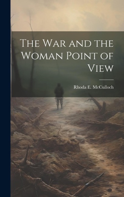 The war and the Woman Point of View