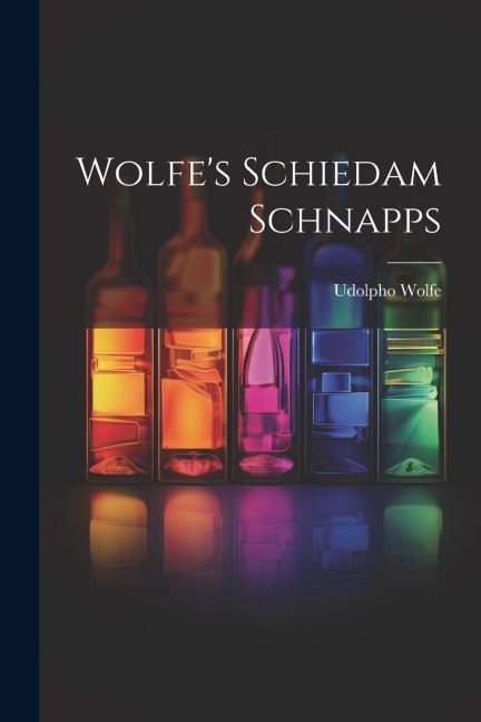 Wolfes Schiedam Schnapps