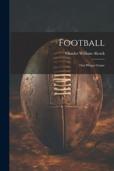 Football: Our Winter Game