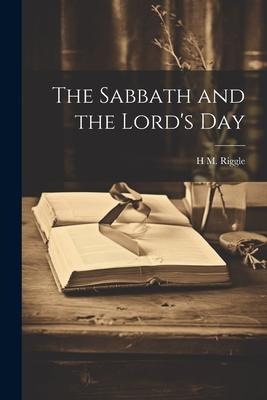 The Sabbath and the Lords Day