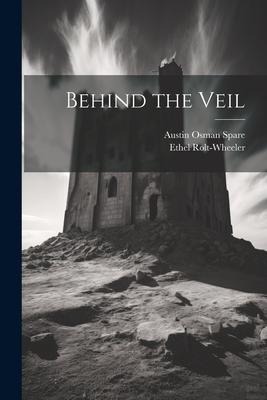 Behind the Veil