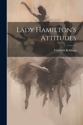 Lady Hamiltons Attitudes