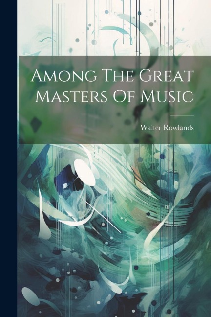 Among The Great Masters Of Music