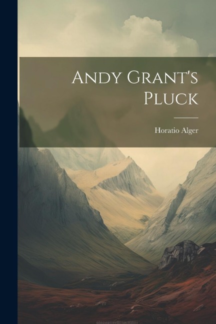 Andy Grants Pluck