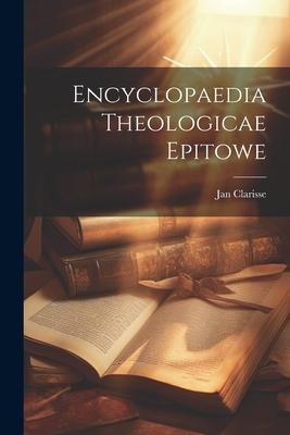 Encyclopaedia Theologicae Epitowe