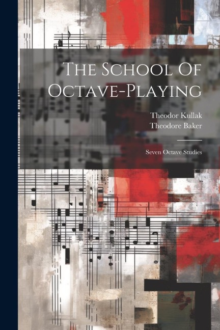 The School Of Octave-playing: Seven Octave Studies