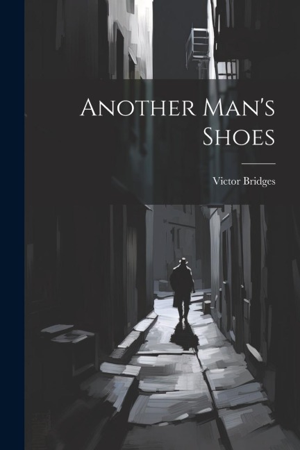 Another Mans Shoes