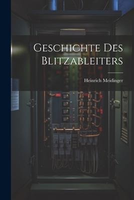 Geschichte des Blitzableiters