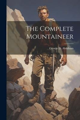 The Complete Mountaineer