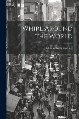 Whirl Around the World
