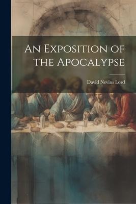 An Exposition of the Apocalypse