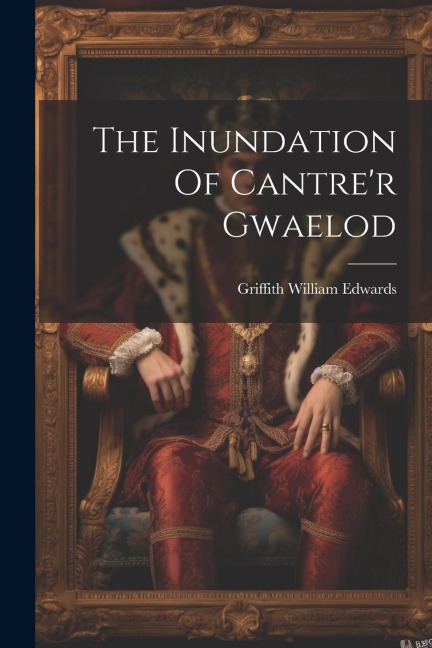 The Inundation Of Cantrer Gwaelod