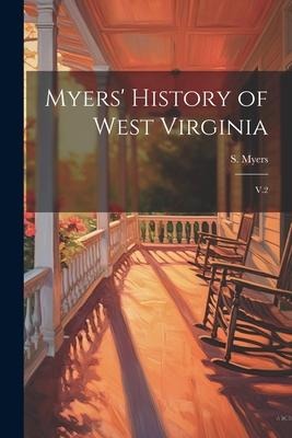 Myers History of West Virginia: V.2