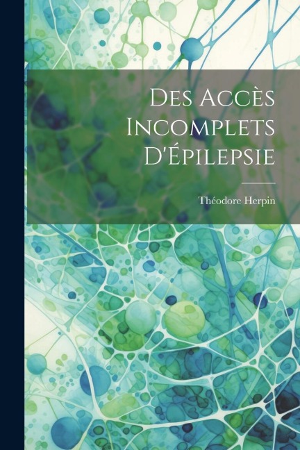 Des Accès Incomplets DÉpilepsie