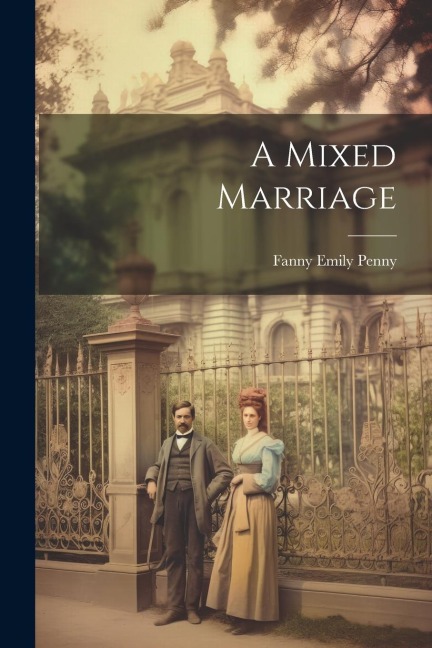 A Mixed Marriage