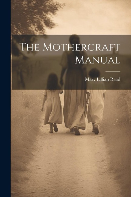 The Mothercraft Manual