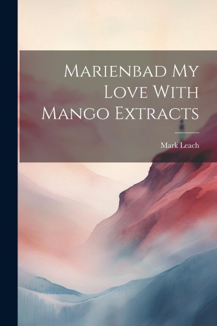 Marienbad My Love With Mango Extracts