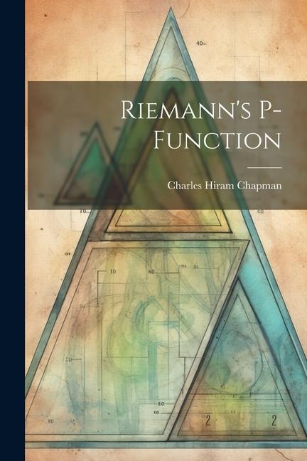 Riemanns P-Function