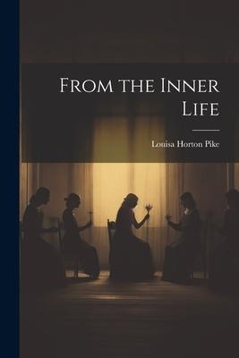 From the Inner Life
