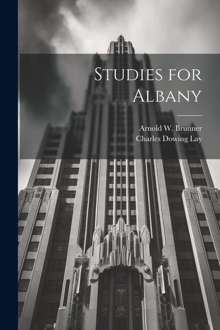 Studies for Albany