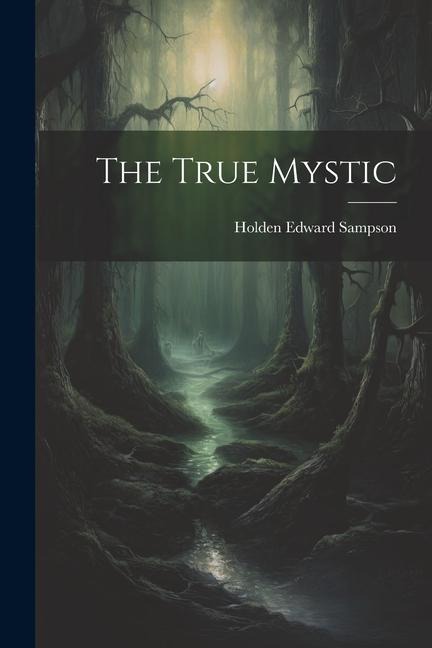 The True Mystic