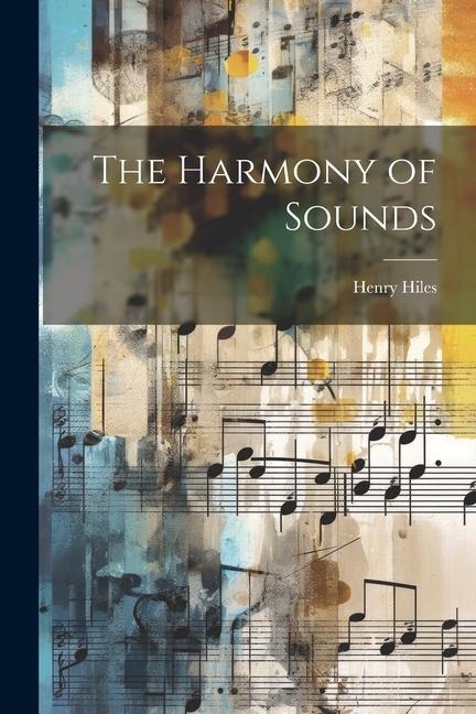 The Harmony of Sounds