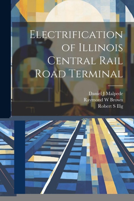 Electrification of Illinois Central Rail Road Terminal