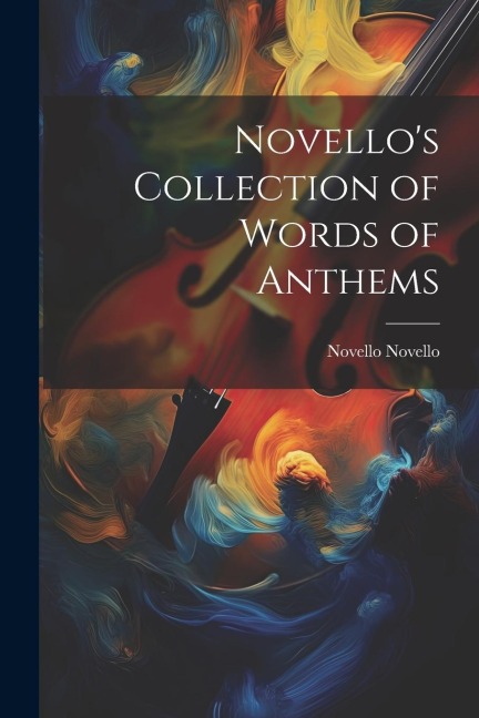 Novellos Collection of Words of Anthems