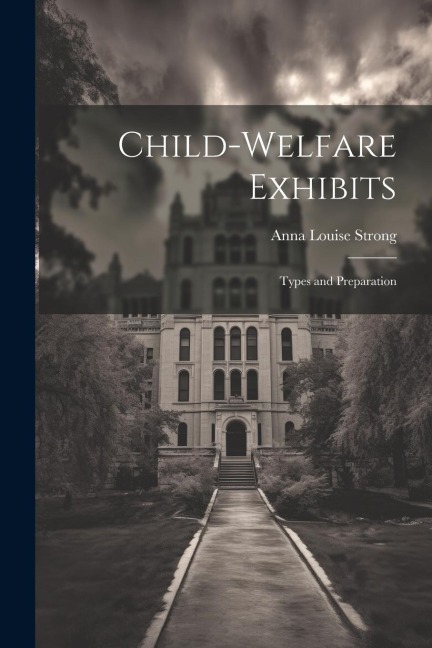 Child-welfare Exhibits: Types and Preparation