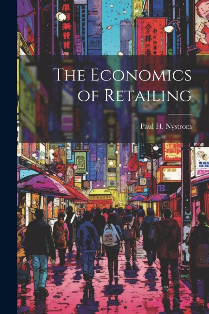 The Economics of Retailing
