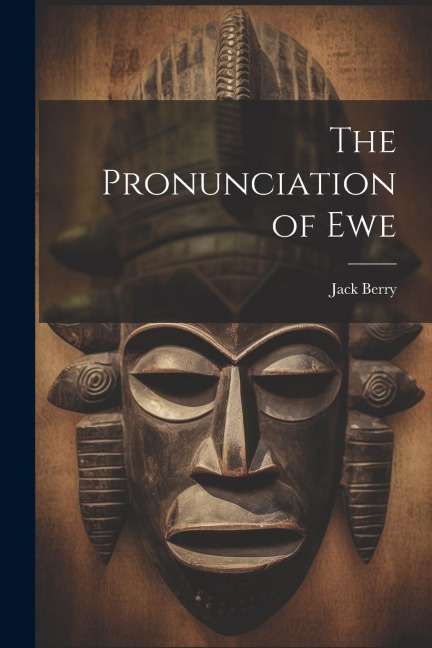 The Pronunciation of Ewe