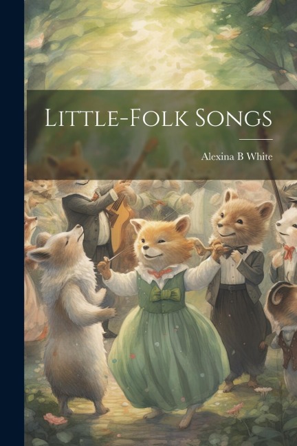 Little-folk Songs