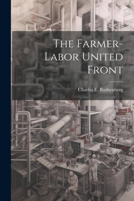The Farmer-labor United Front