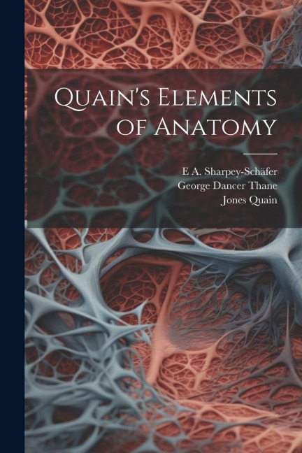 Quains Elements of Anatomy