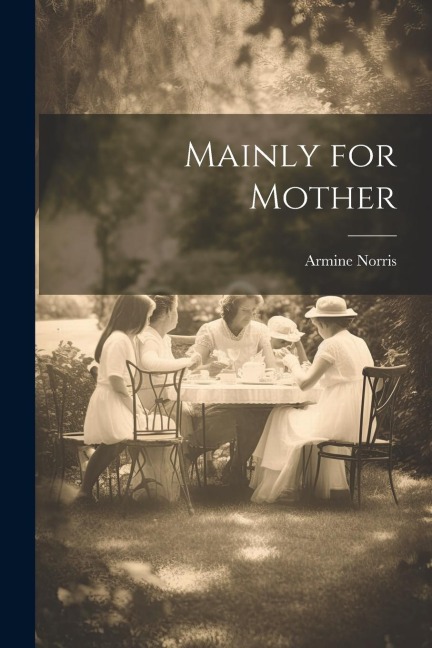Mainly for Mother