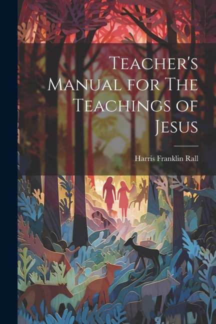 Teachers Manual for The Teachings of Jesus