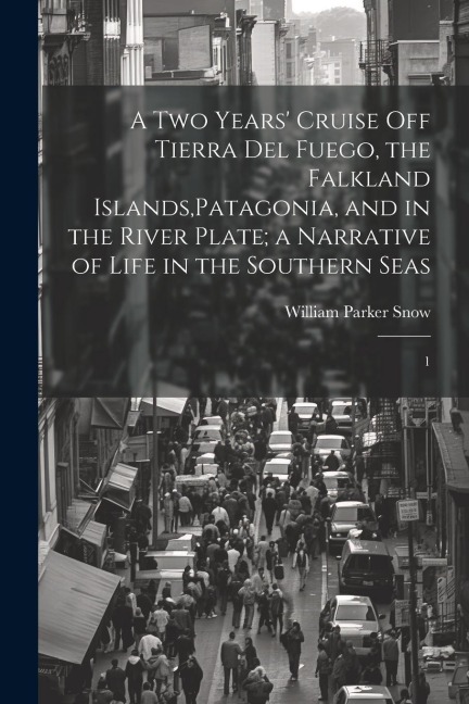 A two Years' Cruise off Tierra del Fuego, the Falkland Islands, Patagonia, and in the River Plate; a Narrative of Life in the Southern Seas: 1