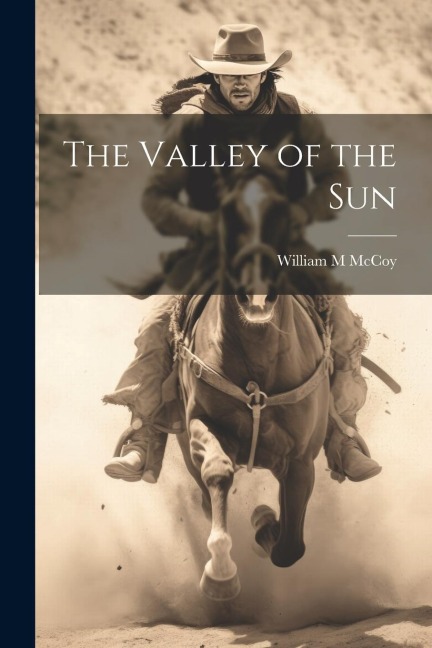 The Valley of the Sun