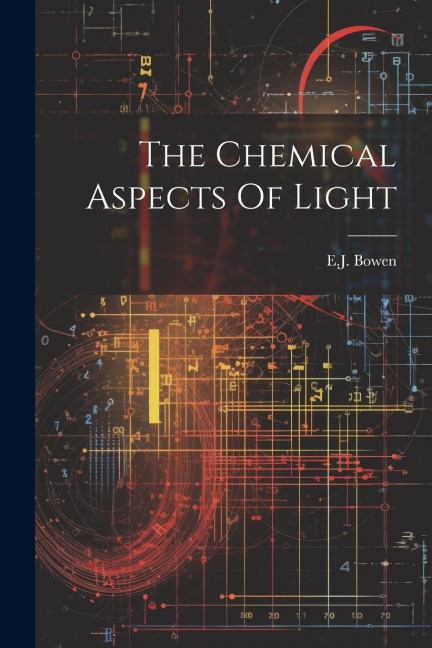 The Chemical Aspects Of Light