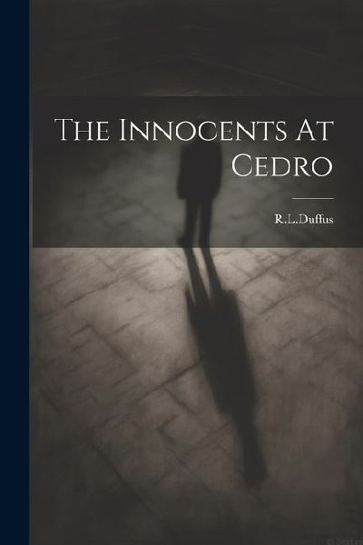 The Innocents At Cedro