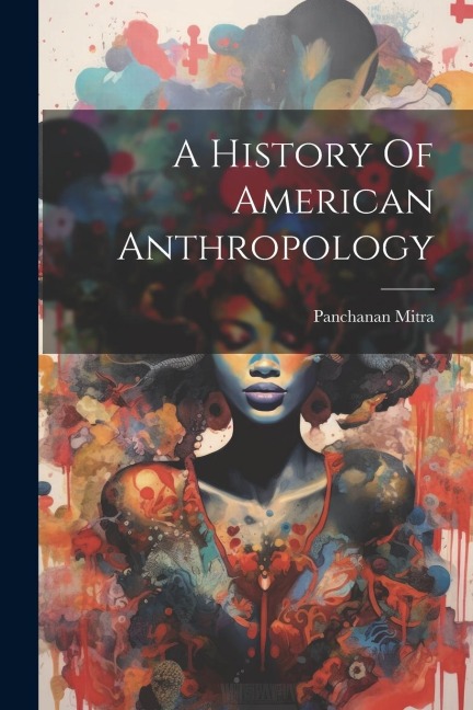 A History Of American Anthropology